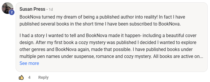 Screenshot of a post by Susan Press in the BookNova Skool community: BookNova turned my dream of being a published author into reality! In fact I have published several books in the short time I have been subscribed to BookNova.